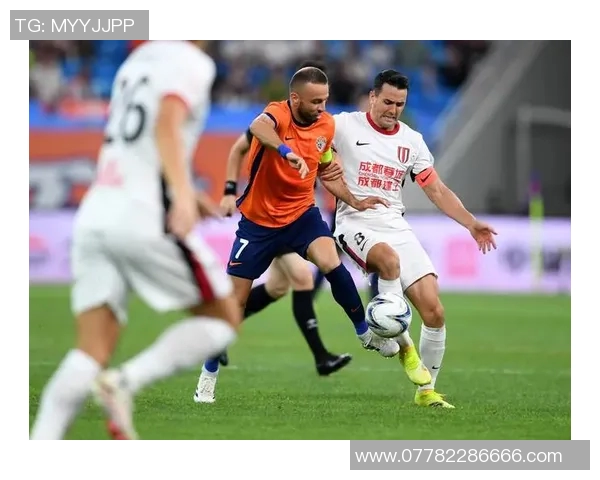 成都足球队进攻表现分析与失误探讨如何提升球队整体竞争力